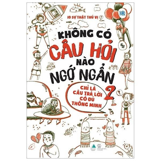 Không Có Câu Hỏi Nào Là Ngớ Ngẩn 